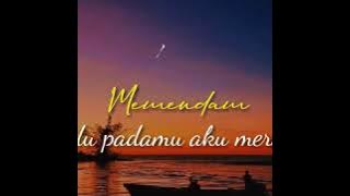 Lirik Lagu dan Story WA Keren ' Rela Demi Cinta '  Versi Reggae #RelaDemiCinta #VersiReggae