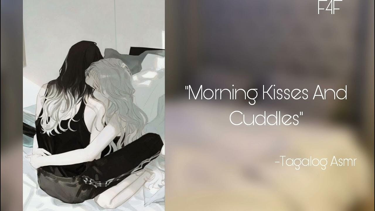Tagalog Asmr"Morning Kisses And Cuddles"[Girlfriend/Roleplay] YouTube