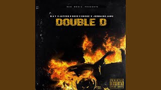 Double D (feat. AZAZEE, DEVZ, SHOKZ \u0026 JAWS_NTLR)