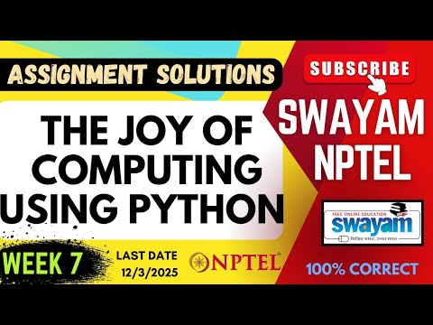 The Joy of Computing Using Python Week 7 Assignment Solutions | SWAYAM NPTEL |JAN-MAY 2025|SUBSCRIBE