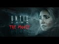 Until Dawn The Movie Until Dawn The Movie