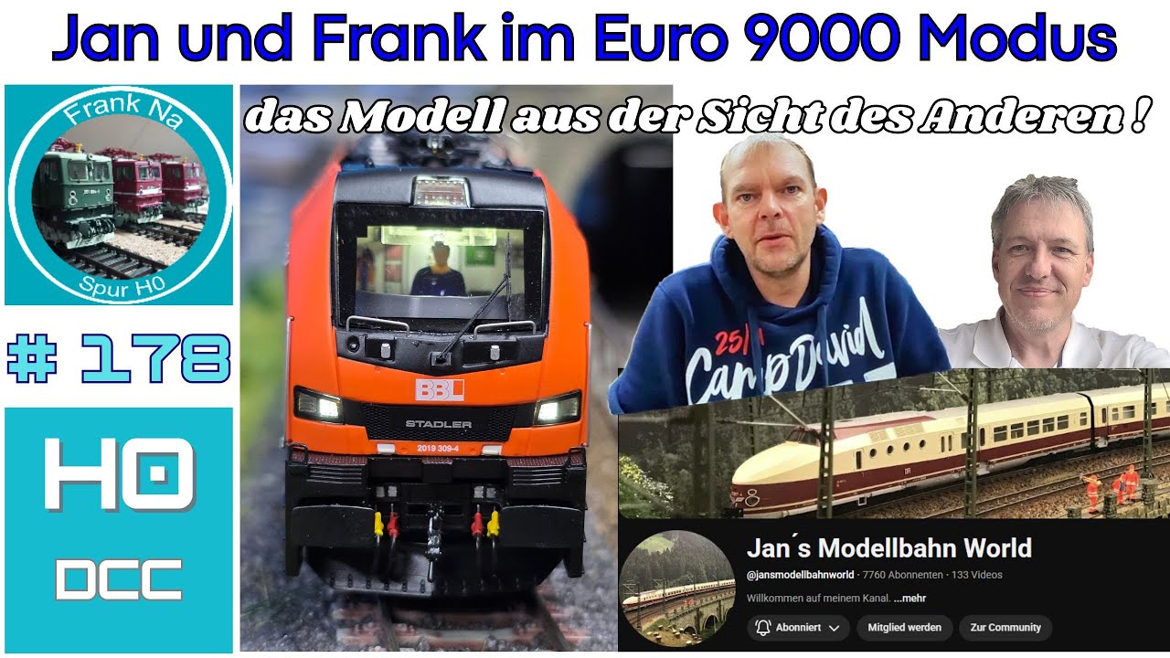 Jan und Frank im Euro9000 Modus ! Das Modell aus anderer Sicht !