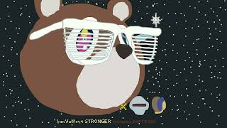 STRONGER BY KANYE WEST but its just my voice