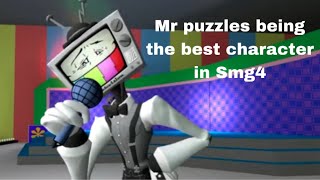 Mr Puzzles being the best Smg4 character for 17 minutes.