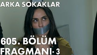Arka Sokaklar 605. Bölüm 3. Fragmanı