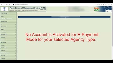 No Account is Activated for E-Payment Mode for your selected Agency Type: PFMS