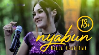 Nella Kharisma - Nyabun - ( #Dewasa! )