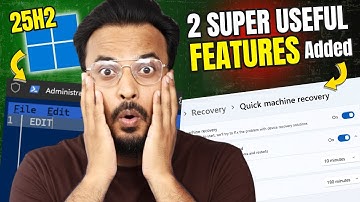 Windows 11 25H2 - 2 SUPER USEFUL Features ADDED (Don