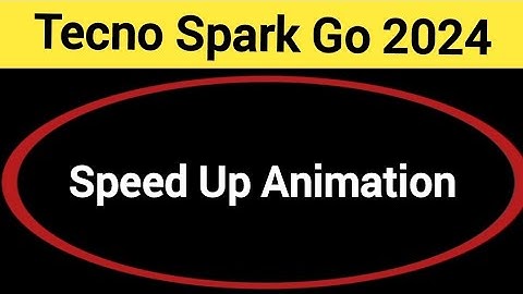 How to speed up animation, Tecno Spark go 2024 me animation speed kaise increase Karen