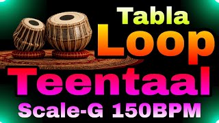 Tabla Loop -Teentaal scale G 150 BPM | Kathak Dance Practice | 20 Minute Continuous Tabla Rhythm