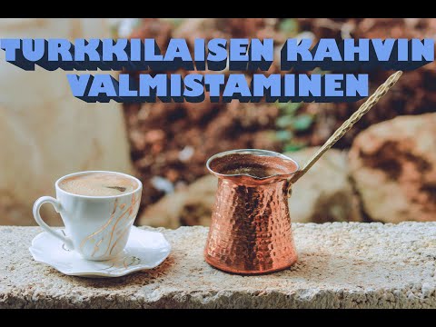 Video: Kuinka Valmistaa Aitoa Turkkilaista Kahvia