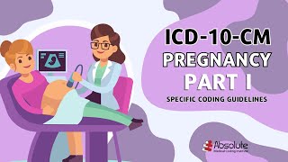 ICD10CM Specific Coding Guidelines  Pregnancy Part I