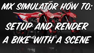 MX Simulator How To: Setup and Render a Bike with a Scene