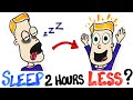 What If You Sleep 2 Hours Less Every Night?