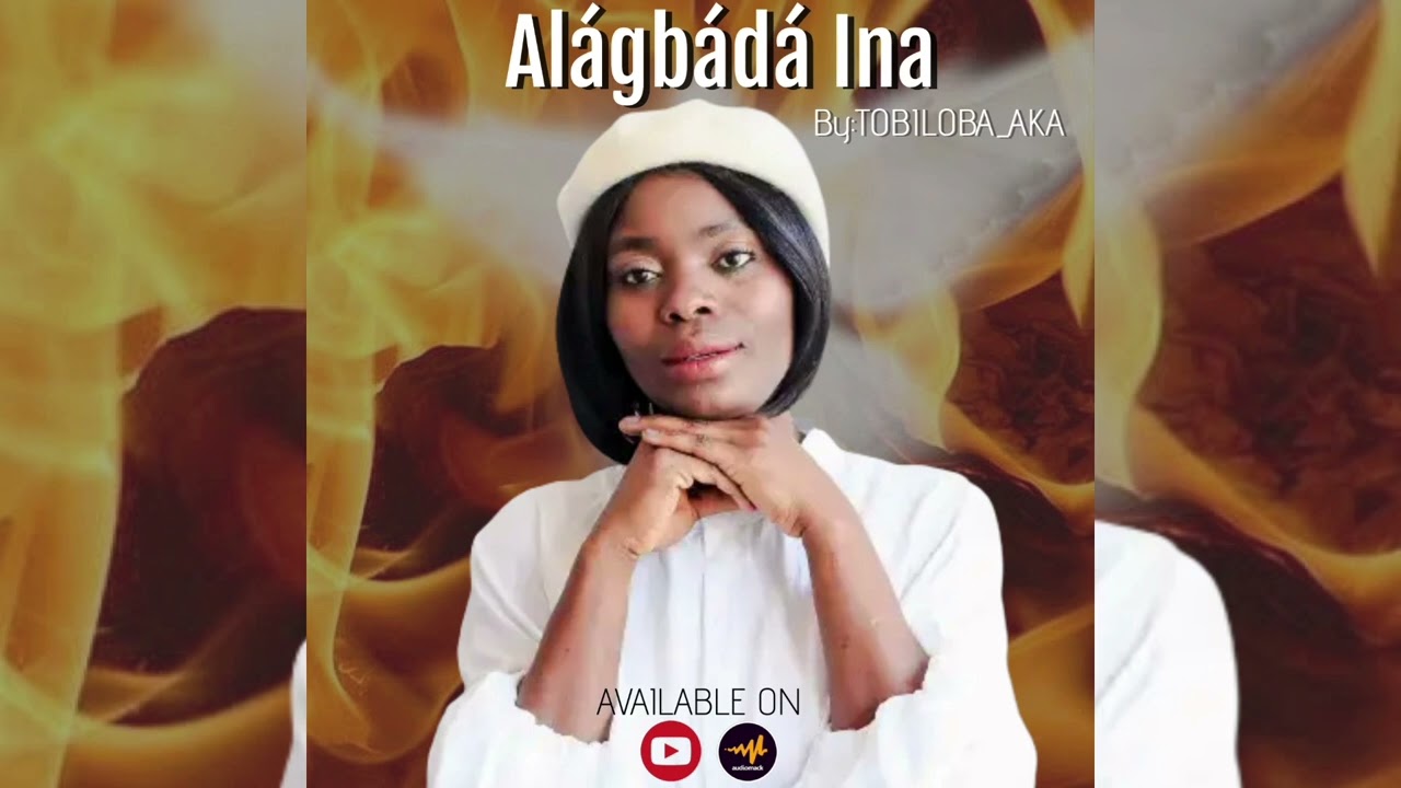 tobiloba aka _ Alagbada Ina YouTube
