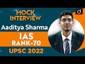 Aaditya sharma rank  70  upsc cse 2022  english medium  mock interview  drishti ias english