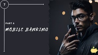 Part 6: Finance on the Go | How Mobile Banking Can Simplify Your Life