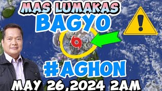 BAGYO UPDATE TODAY|MANG TANI LIVE WEATHER REPORT|PAGASA WEATHER UPDATE TODAY|MAY 26, 2024|AGHONPH