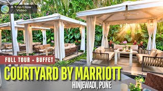 Courtyard by Marriott,Hinjewadi,Pune - Property Tour, Dinner Buffet at MoMo Cafe, Room & Amenities 