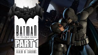 BATMAN REALM OF SHADOWS - Telltale Games Episode 1 - PC Gameplay Walkthrough Part 1