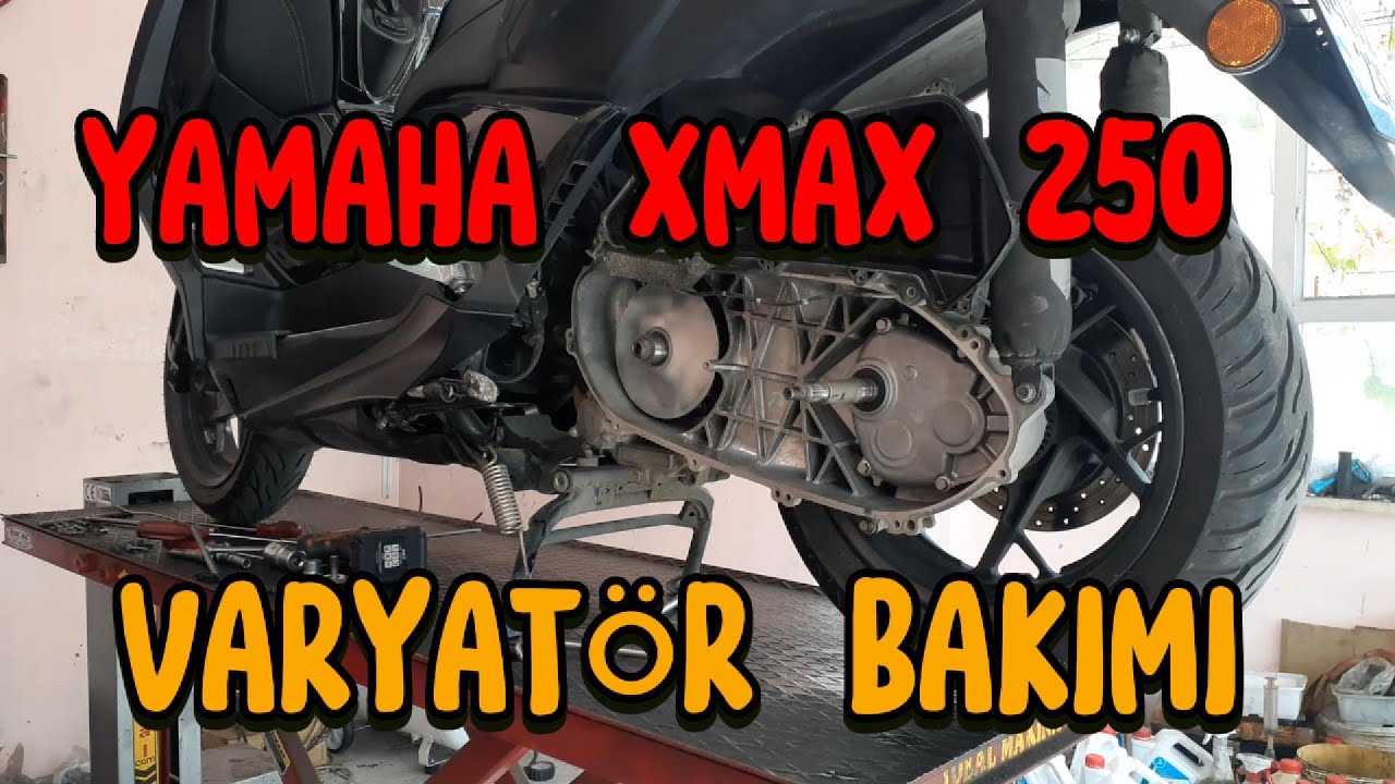 YAMAHA XMAX 250 2020 VARYATÖR BAKIMI