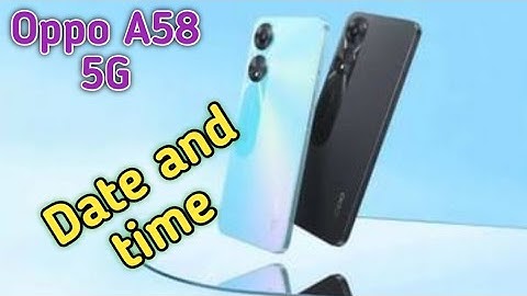 Auto Set Date And Time In Oppo A58 5G,Oppo A58 5G Mein Date And Time Set Kaise Karen,
