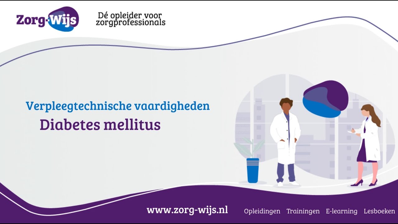 Diabeteszorg | Diabetes Mellitus | zorg-wijs.nl