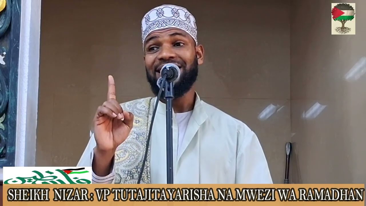 SHEIKH NIZAR : MATAYARISHO YA RAMADHAN