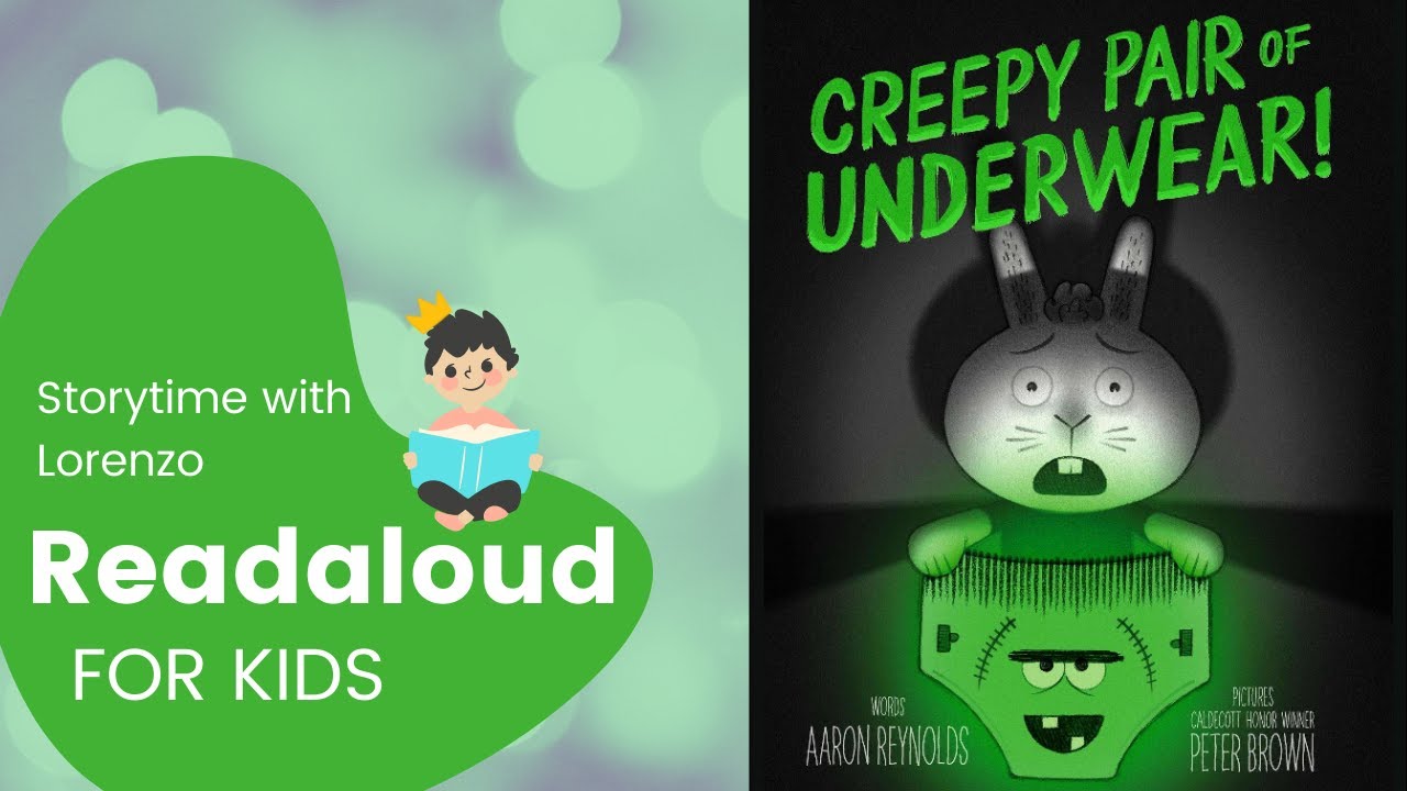 Creepy Pair of Underwear READ ALOUD Book By Aaron Reynolds with Quiz