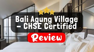 Bali Agung Village - CHSE Certified, Seminyak Review - Is This Hotel Worth It?
