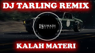 DJ Tarling Kalah Materi - Vocal Dinda Puspitasari | Remix Version |