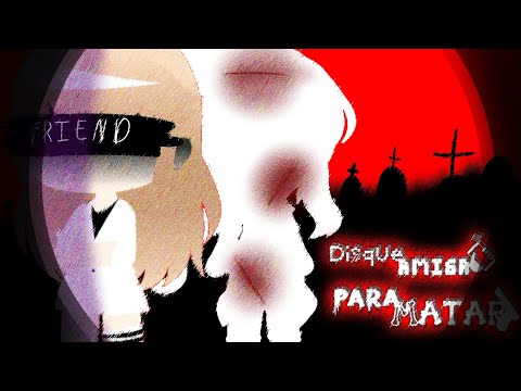 🕸🕷Disque amiga para matar🕷🕸 Mini filme Gacha Club (parte única)+12