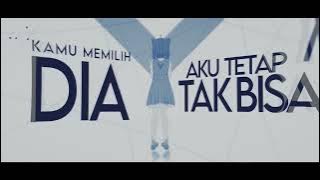 Download lagu Noya Clarissa - Aku Tak Bisa MV