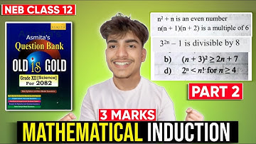 🔥 Part 2 : Mathematical Induction Mastery | 3-Mark Proofs for NEB 2082 | Class 12 Math | GoalX