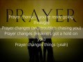 R  Kelly - Prayer Changes (Lyrics)