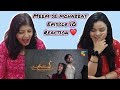 Meem Se Mohabbat Episode 10 Reaction | Ahad Raza Mir | Dananeer Mubeen | Crazy For Drama 