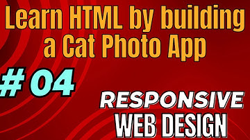 04 - Learn HTML by building your own Cat Photo App | freeCodeCamp Responsive Web Design