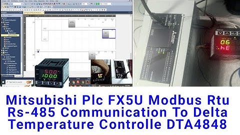 Mitsubishi Plc FX5U Modbus Rtu Rs-485 Communication To Delta Temperature Controlle DTA4848