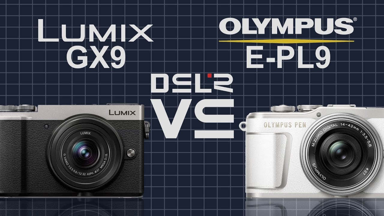 Panasonic Lumix GX9 vs Olympus PEN E-PL9 - YouTube