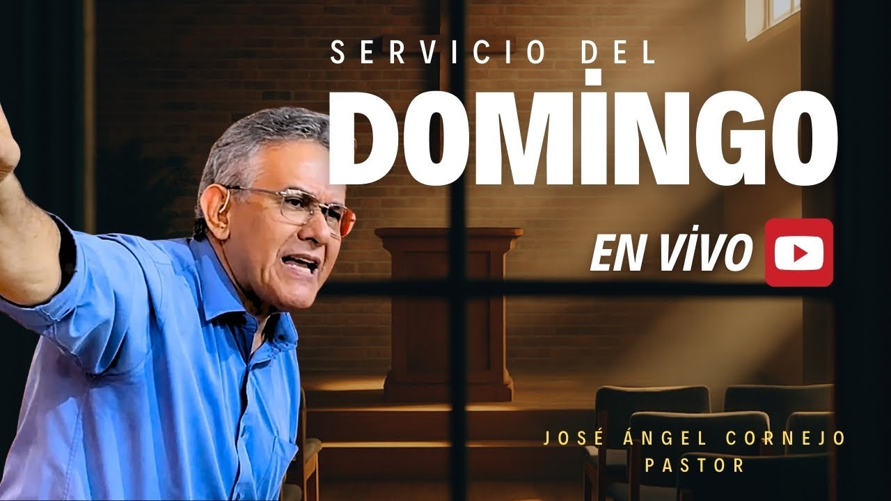 Hoy en vivo el servicio del domingo 28 de septiembre - Ps. José Ángel ...