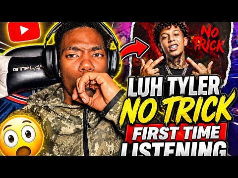 LUH TYLER FT (TRIM) NO TRICK FIRST TIME LISTENING. [MUST WATCH]