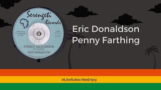 Eric Donaldson  Penny Farthing