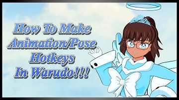 How To Make Animation/Pose Hotkeys In Warudo!!!