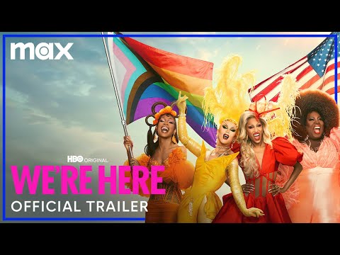 We&#039;re Here Season 4 | Official Trailer | Max