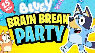 Bluey Brain Break Party 🎈 Freeze Dance & Run 🎈 Just Dance 🎈 Go Noodle 🎈 Bluey Brain Break