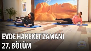 Evde Hareket Zamanı 27. Bölüm