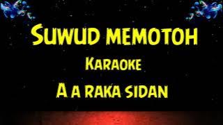 suwud memotoh karaoke aa raka sidan