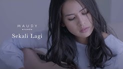 Maudy Ayunda - Sekali Lagi | Official Video Clip  - Durasi: 3:51. 