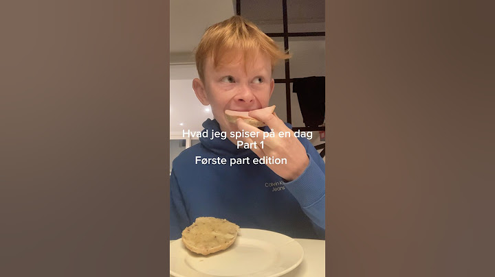 Hvad jeg spiser på en dag part 1