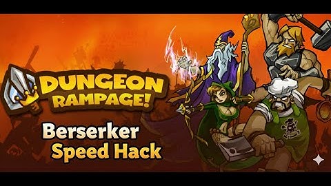 Berserker Speed Hack Tutorial | Dungeon Rampage (Cheat Engine Guide 2025)